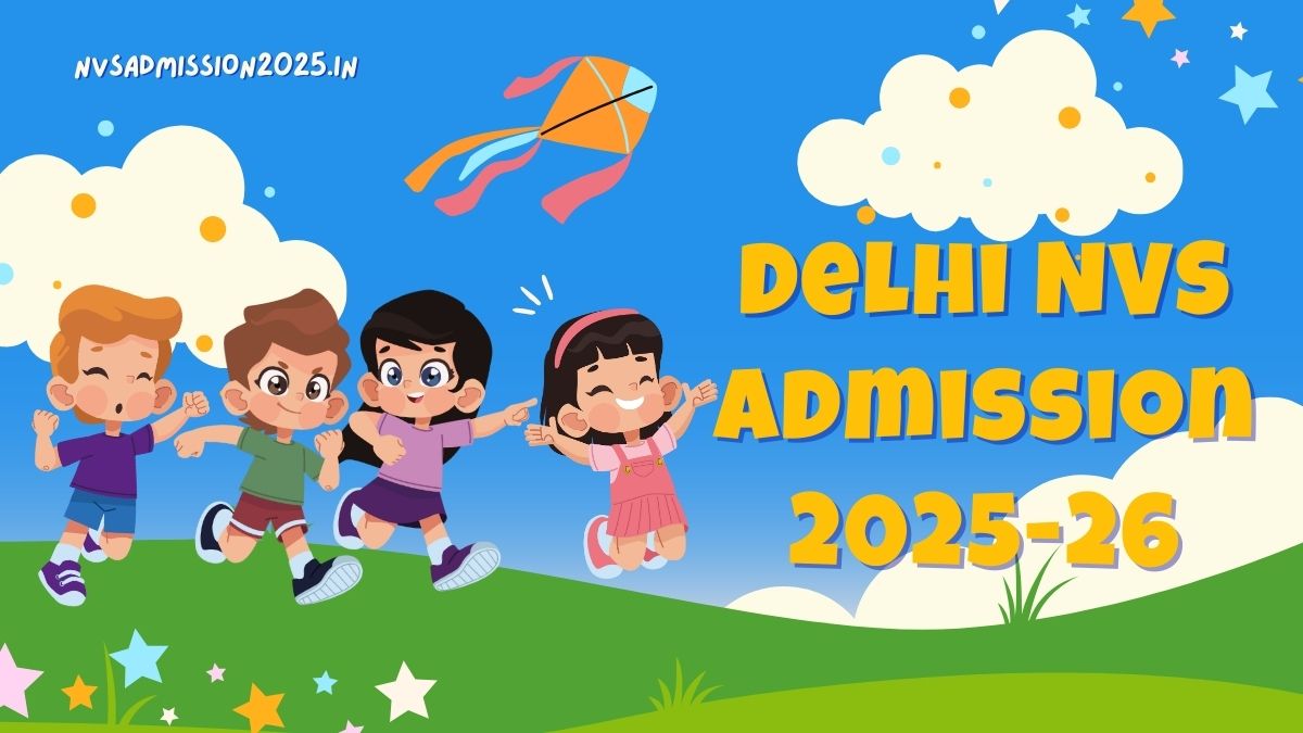 Delhi NVS Admission 2025-26