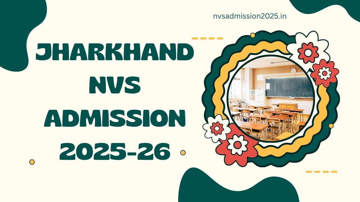 Jharkhand NVS Admission 2025-26