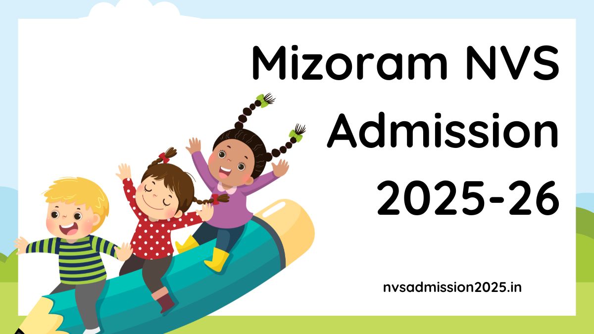 Mizoram NVS Admission 2025-26