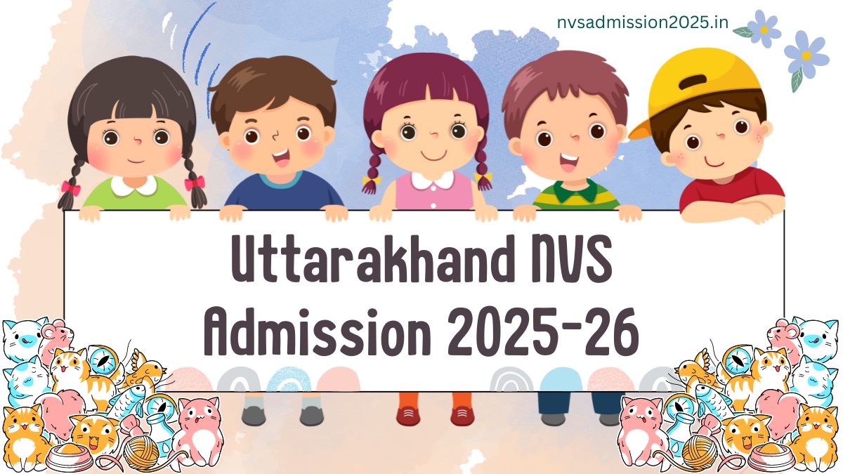 Uttarakhand NVS Admission 2025-26