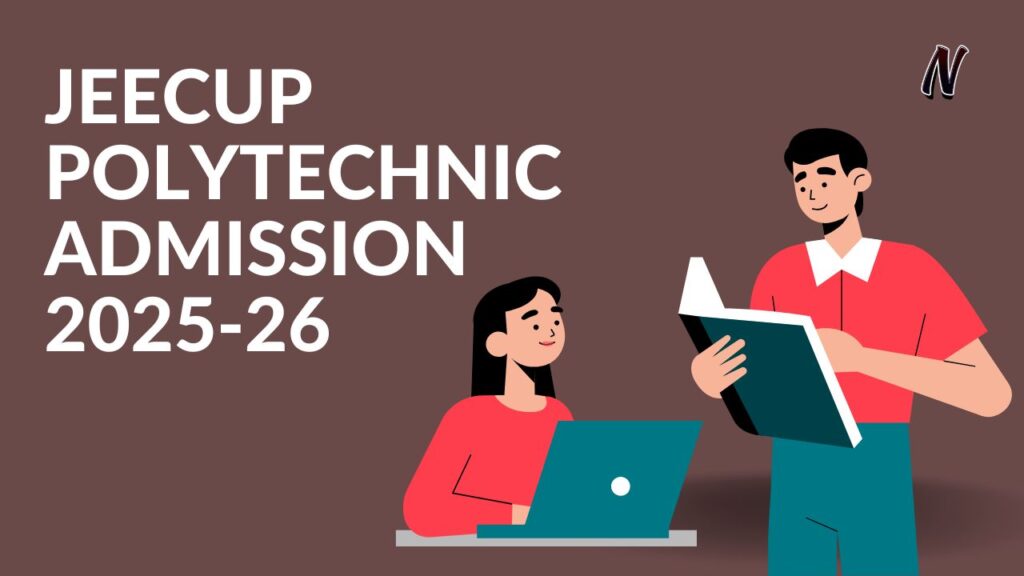 JEECUP Polytechnic Admission 2025-26