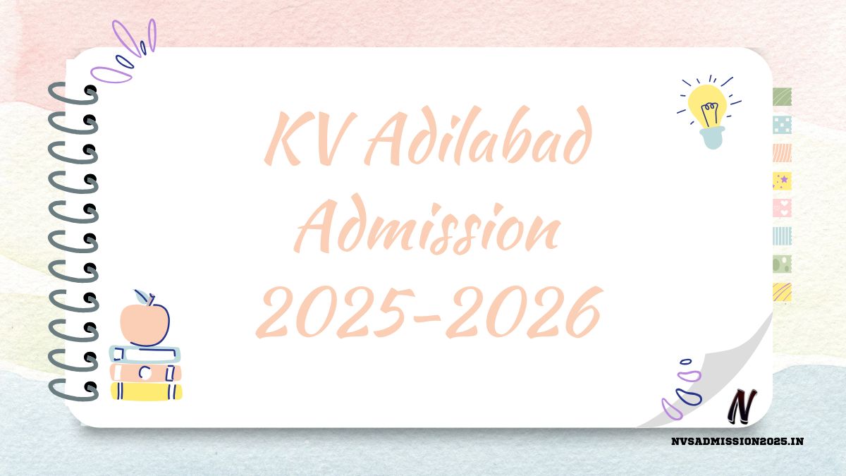 KVS Adilabad Online Admission 2025-26