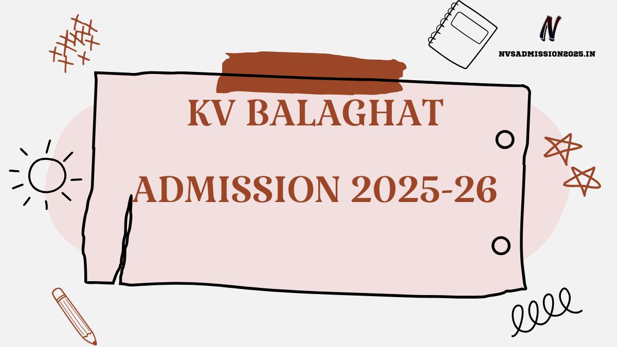 KVS Balaghat Online Admission 2025-26
