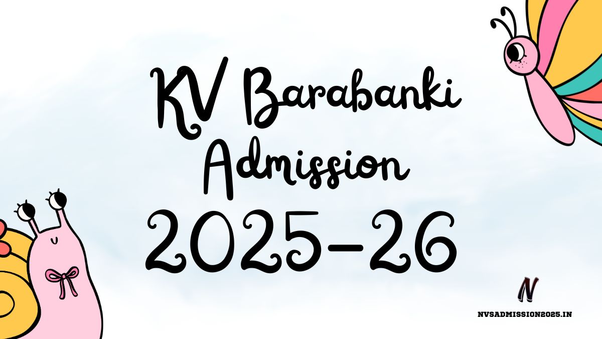 KVS Barabanki Online Admission 2025-26
