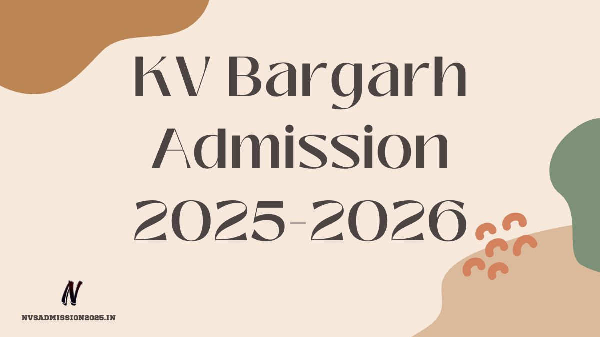 KVS Bargarh Online Admission 2025-26