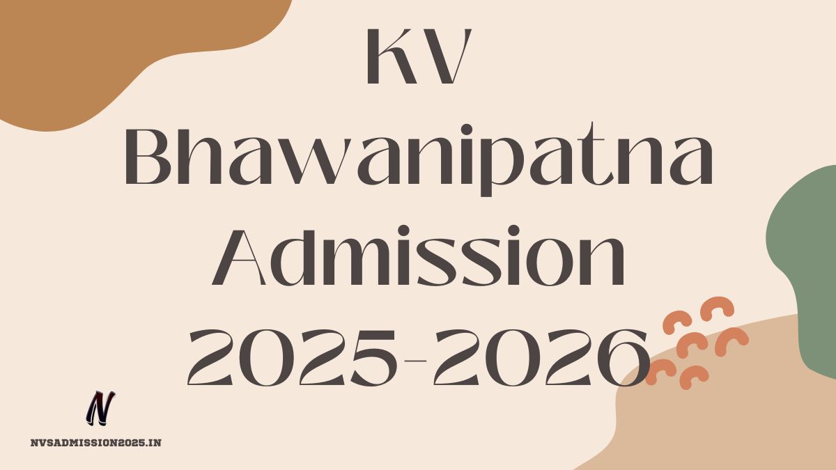 KVS Bhawanipatna Online Admission 2025-26