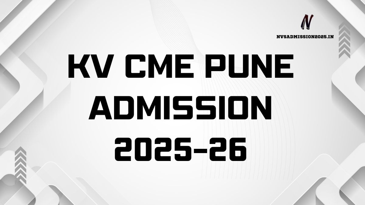 KVS CME Pune Online Admission 2025-26