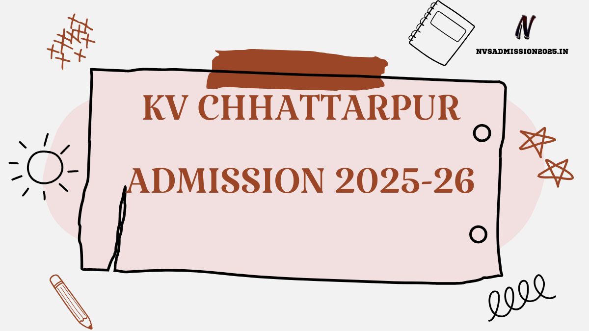 KVS Chhattarpur Online Admission 2025-26