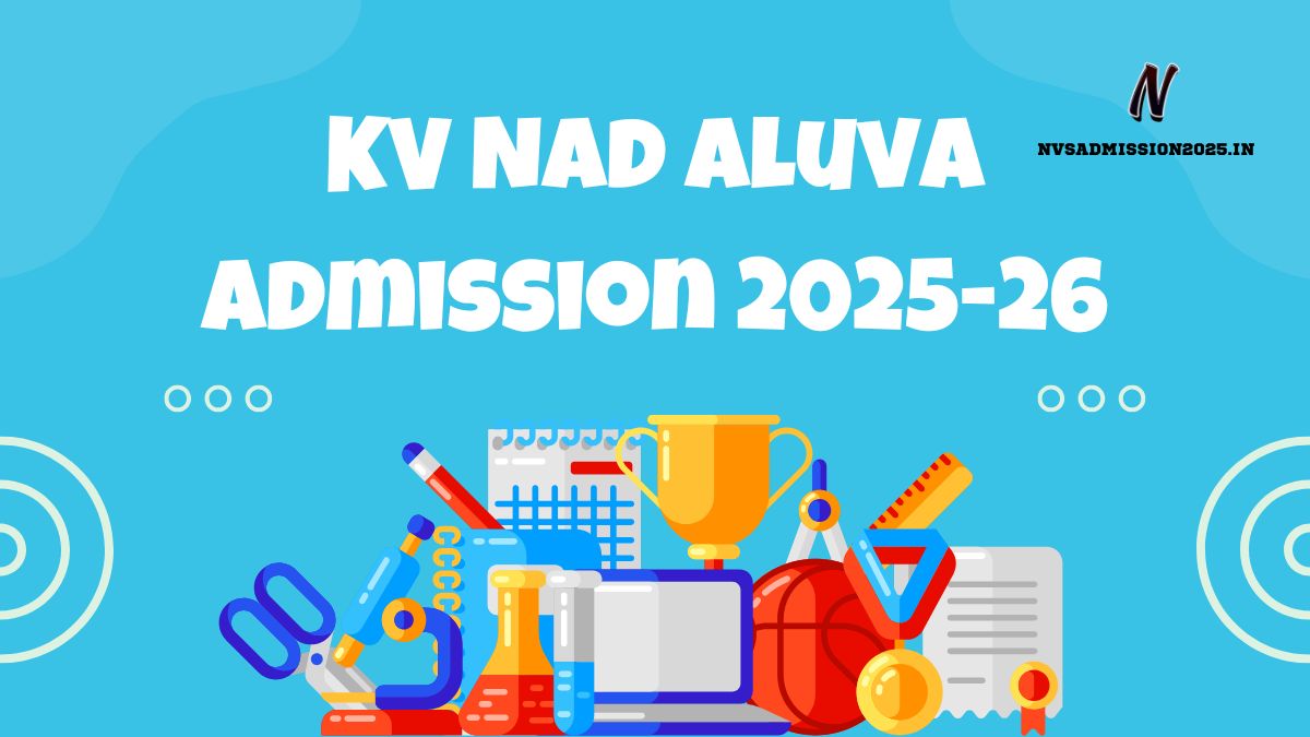 KV Nad Aluva Admission 2025-26