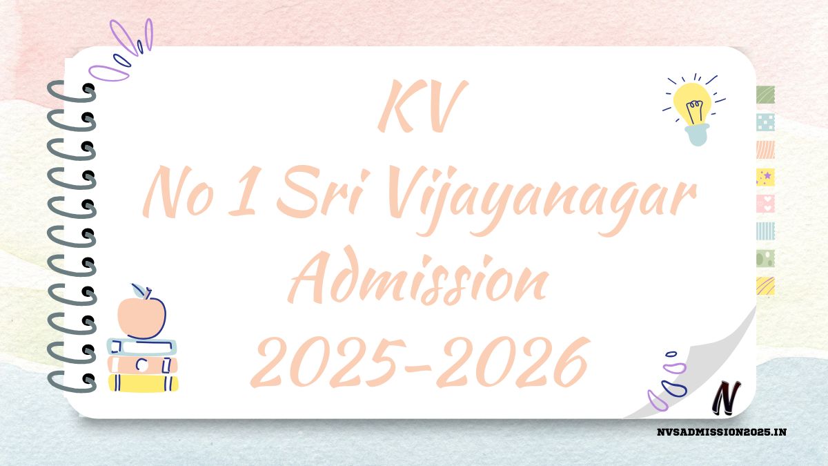 KVS No 1 Sri Vijayanagar Online Admission 2025-26