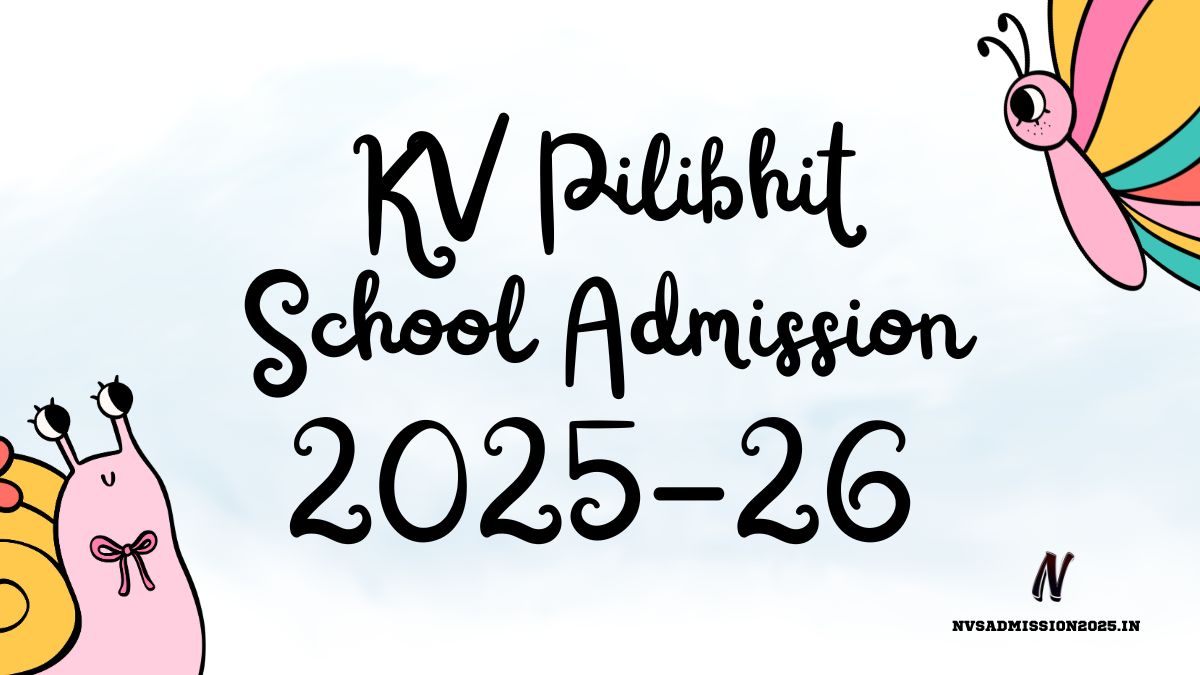KVS Pilibhit Online Admission 2025-26