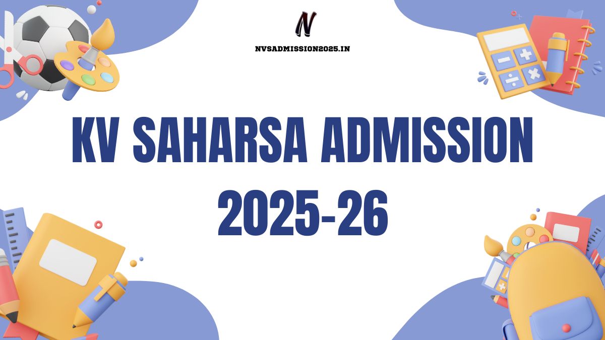 KVS Saharsa Online Admission 2025-26