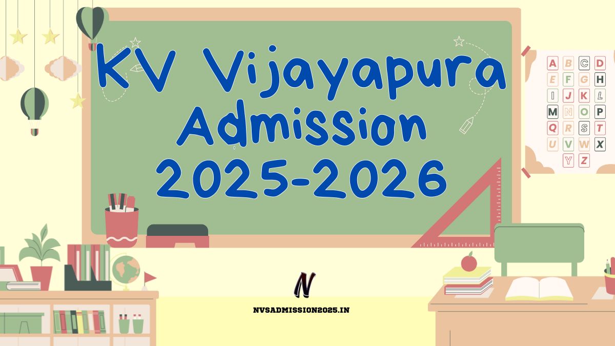 KVS Vijayapura Online Admission 2025-26