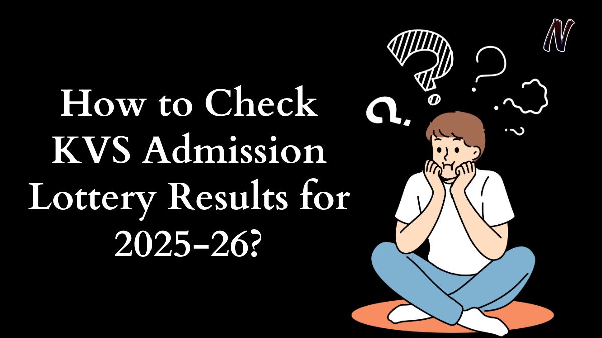 When Will KVS Admission Lottery Results Be Announced for 2025-26?