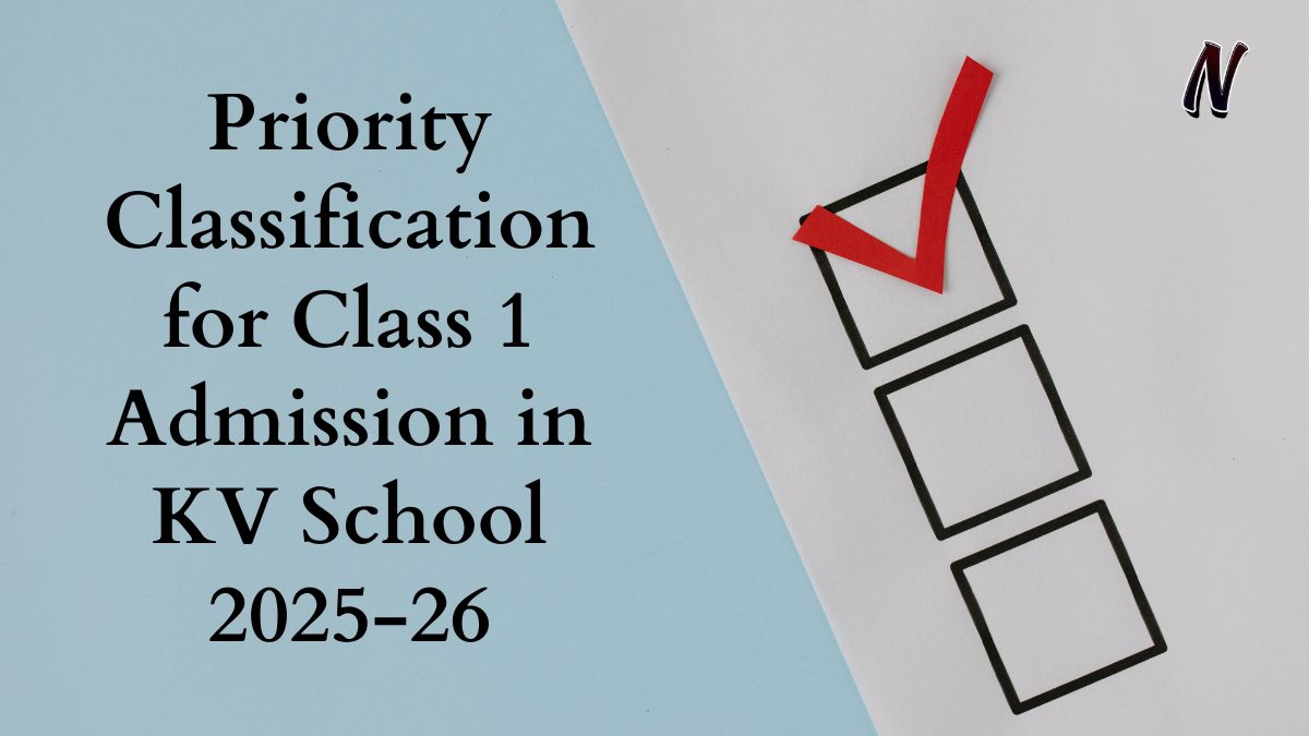 Priority Classification for Class 1 Admission in KV School 2025-26