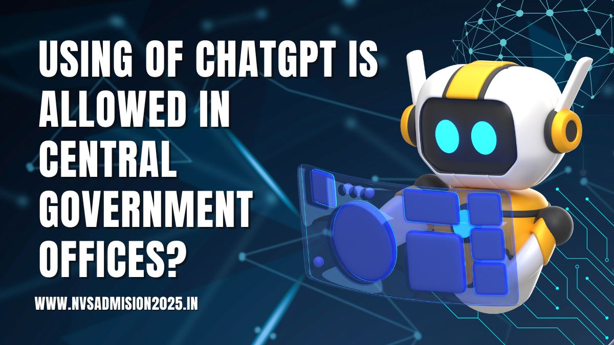 Using of ChatGPT is Allowed in Central Government offices by Employes
