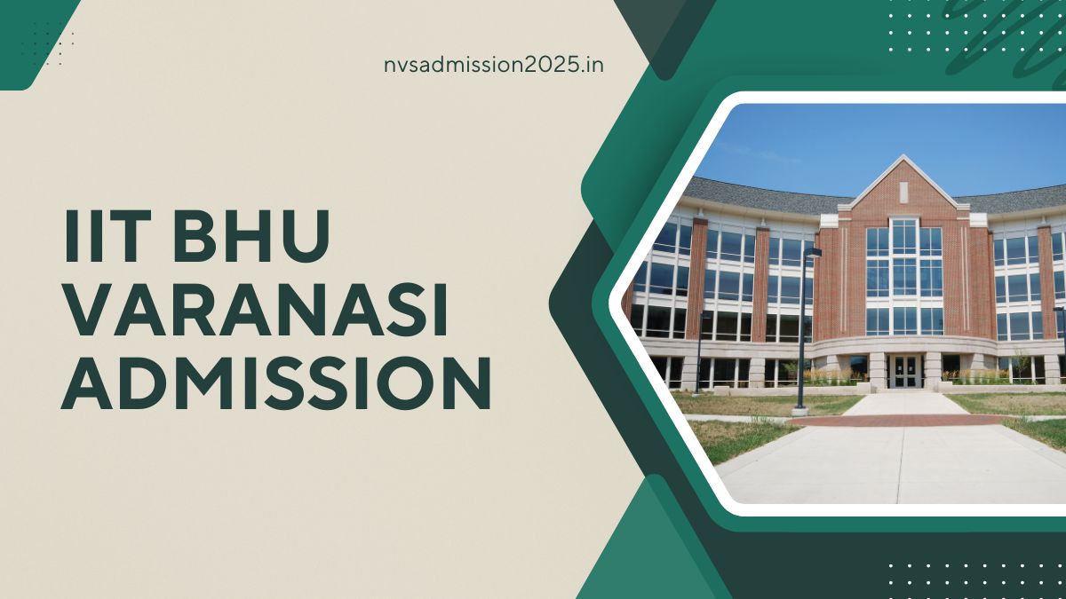 IIT BHU Varanasi Admission