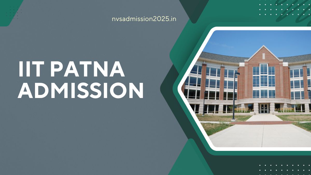 IIT Patna Admission