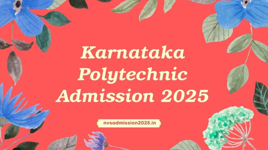 Karnataka Polytechnic Admission 2025-26