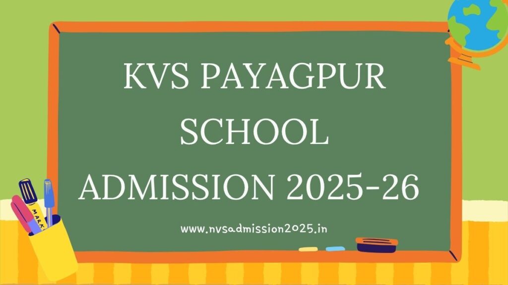 KV Payagpur Admission 2025-26 Last Date